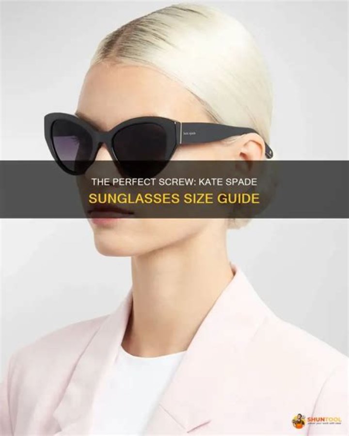 Quick Answer: What Size Are Kate Spade Sunglasses Screw